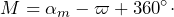 \begin{equation*}M=\alpha_m-\varpi+360^\circ\cdot\end{equation*}