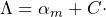 \begin{equation*}\Lambda=\alpha_m+C \cdot\end{equation*}