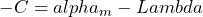 -C=alpha_m-Lambda